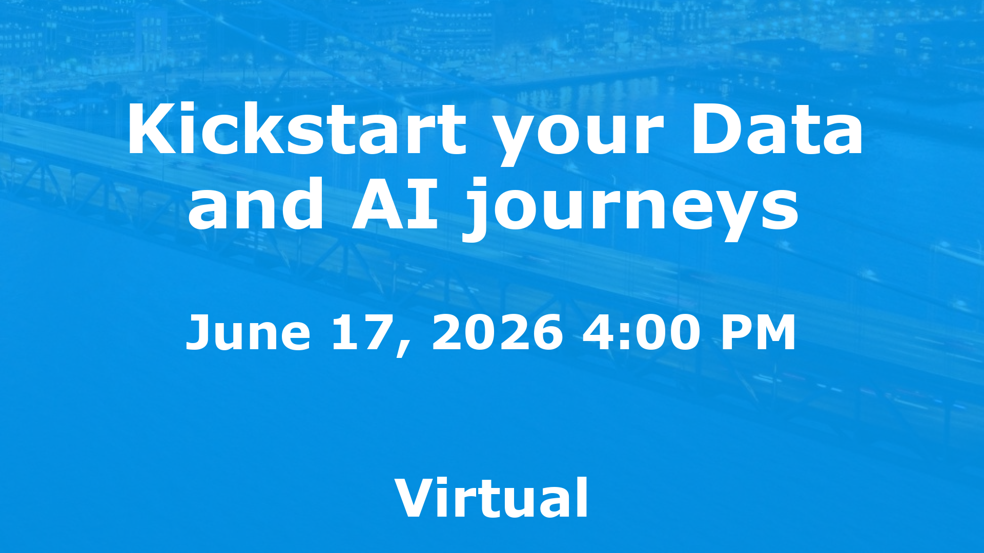 Kickstart your Data and AI journeys event image